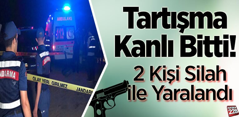 tartışma kanlı bitti