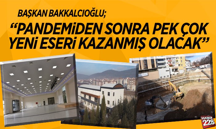 BOZÜYÜK PANDEMİDEN SONRA PEK ÇOK YENİ ESERİ KAZANMIŞ OLACAK