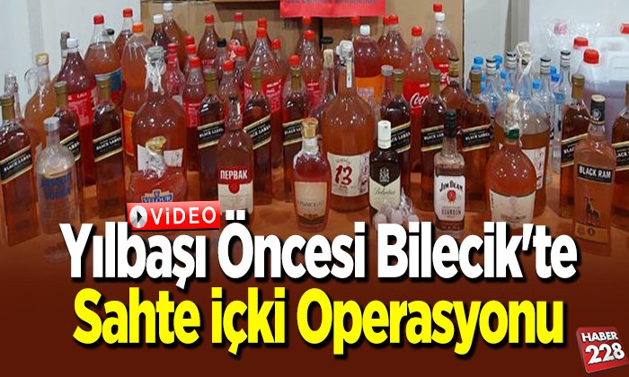Yılbaşı öncesi Bilecikte sahte içki operasyonu