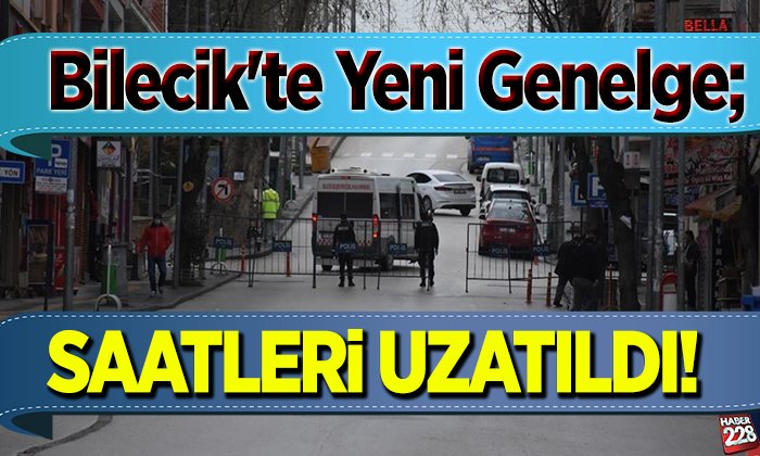 bilecikte yeni genelge