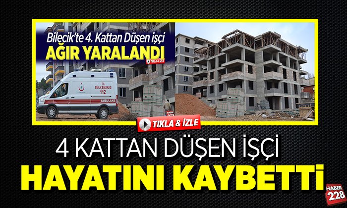 inşaat işçisi hayatını kaybetti