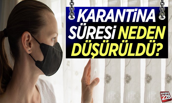 karantina süresi neden düşürüldü