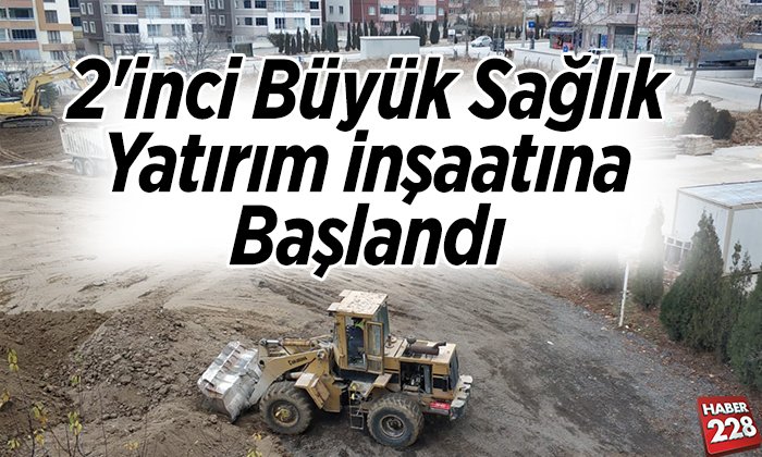 sağlık yatırım inşaatı