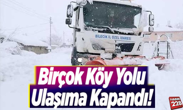 birçok köy yolu ulaşıma kapandı