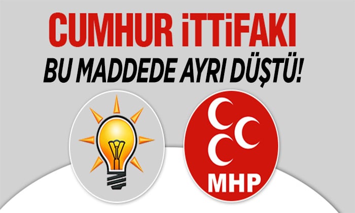 cumhur ittifakı ayrı düştü