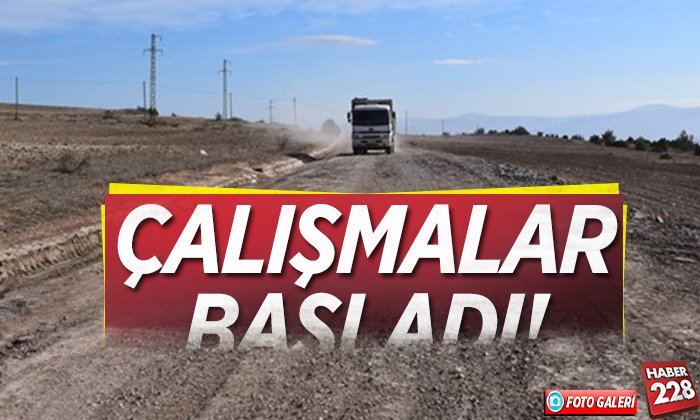 yol çalışmaları başladı