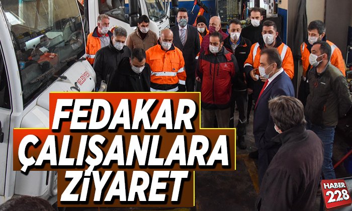 FEDAKAR ÇALIŞANLARA ZİYARET
