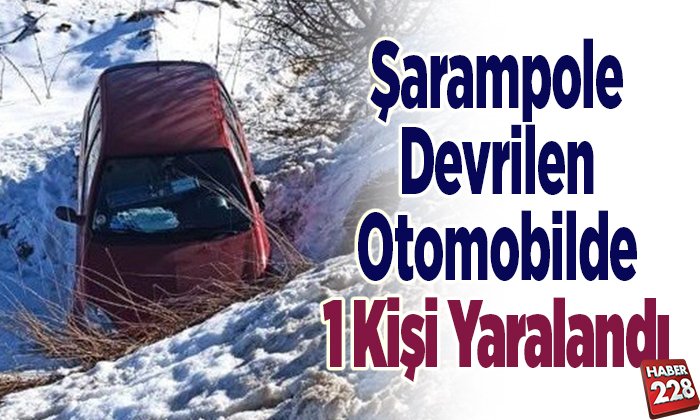 Şarampole Devrilen Otomobilde 1 Kişi Yaralandı