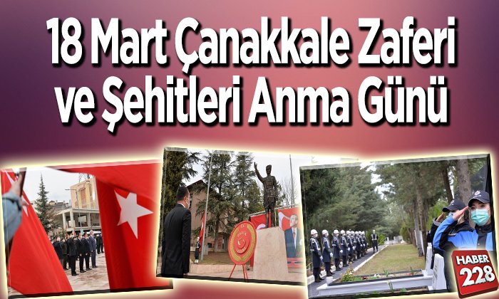 18 Mart Çanakkale Zaferi ve Şehitleri Anma Günü