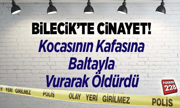 Bilecikte Cinayet