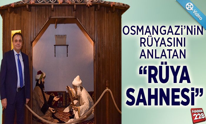 OSMANGAZİNİN RÜYASINI ANLATAN RÜYA SAHNESİ