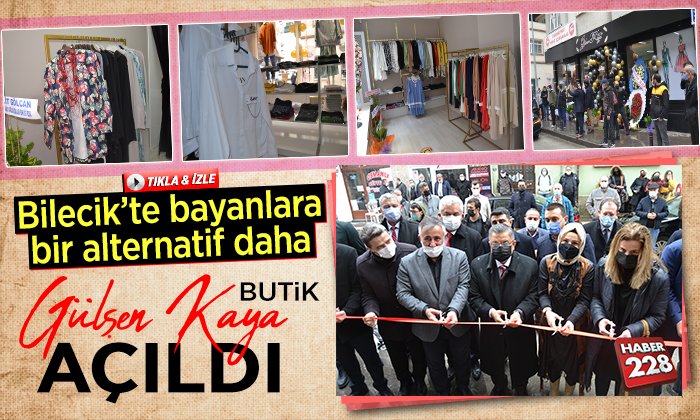 bilecik-gülşenkaya-butik-açıldı