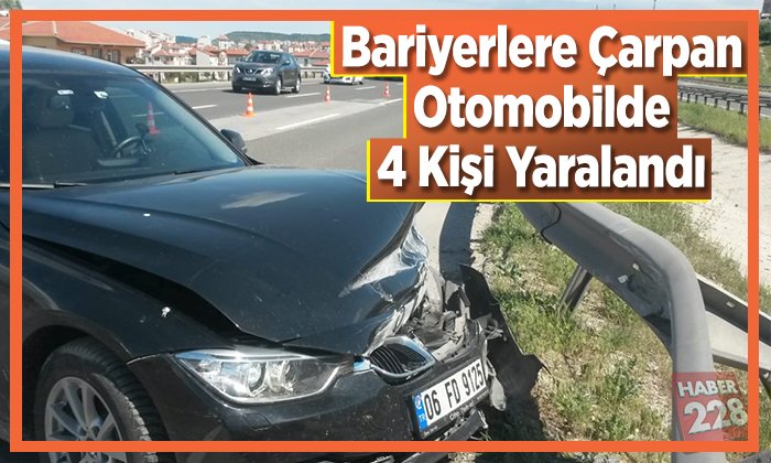 Bariyerlere Çarpan Otomobilde 4 Kişi Yaralandı