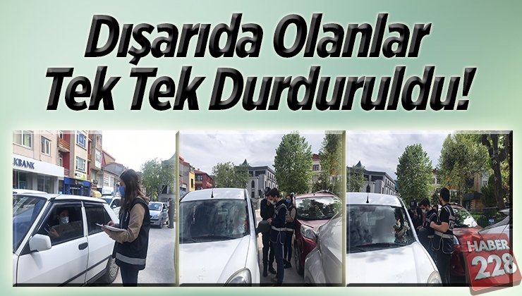 Dışarıda Olanlar Tek Tek Durduruldu