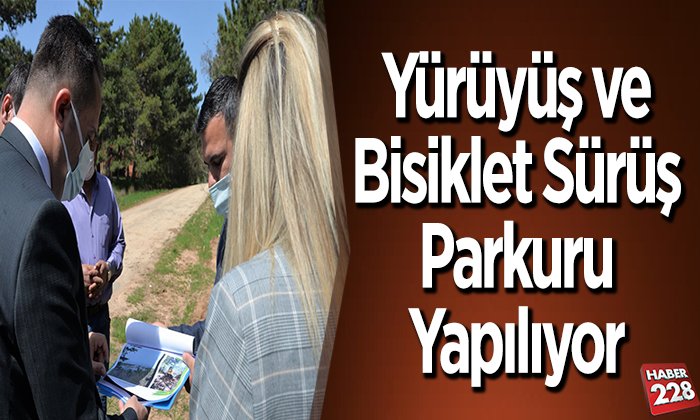 Yürüyüş ve bisiklet sürüş parkuru yapılıyor