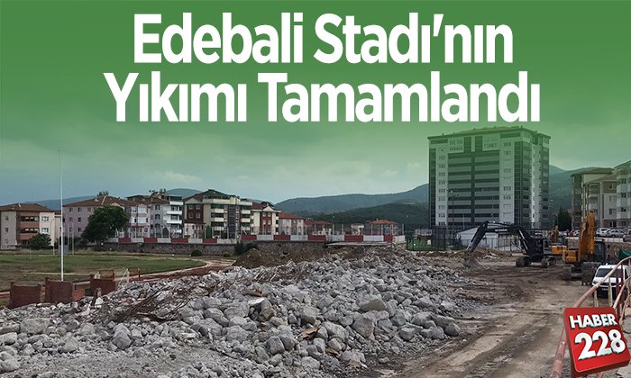 Edebali Stadının yıkımı tamamlandı