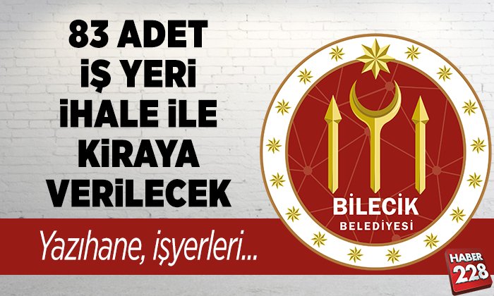 İŞ YERİ İHALE İLE KİRAYA VERİLECEK