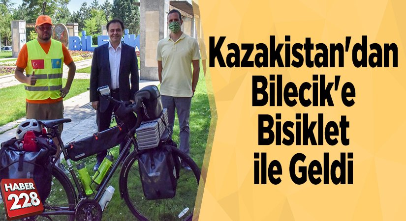 Kazakistandan Bilecike Bisiklet ile Geldi