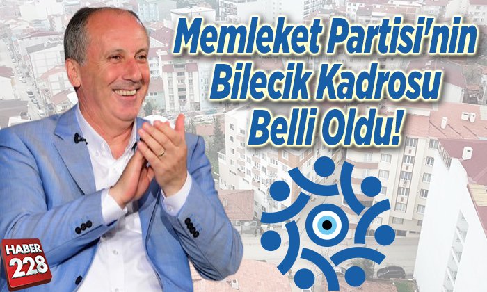 Memleket Partisinin Bilecik Kadrosu Belli Oldu