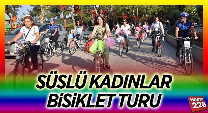 SÜSLÜ KADINLAR BİSİKLET TURU