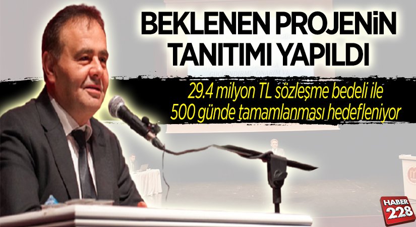 beklenen projenin tanıtımı yapıldı