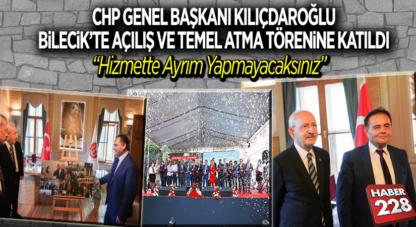 kılıçdaroğlu bilecikte