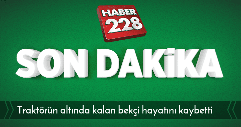 traktorun-altinda-kalan-bekci-hayatini-kaybetti