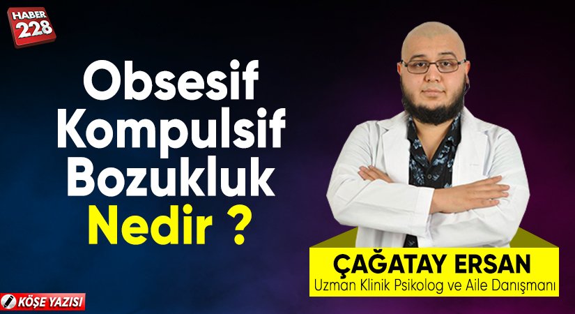 Obsesif Kompulsif Bozukluk