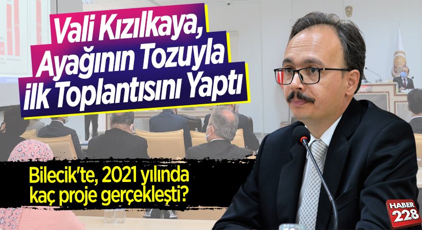 Vali Kızılkaya Ayağının Tozuyla İlk Toplantısını Yaptı