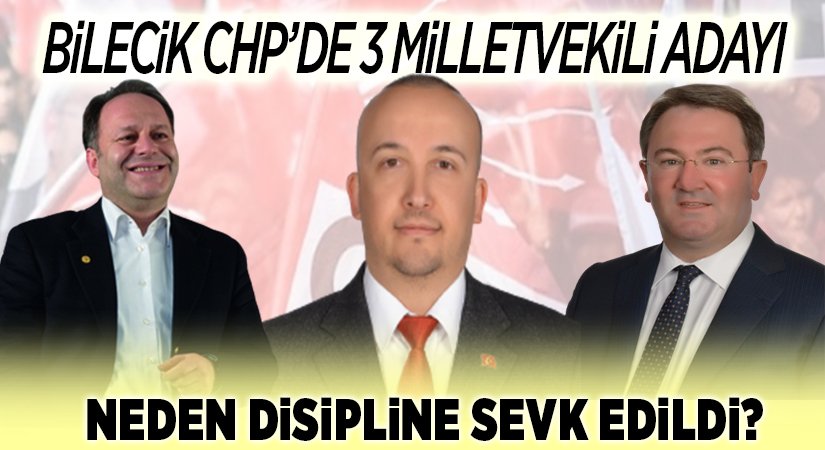 chpde milletvekili adayları neden disipline sevk edildi