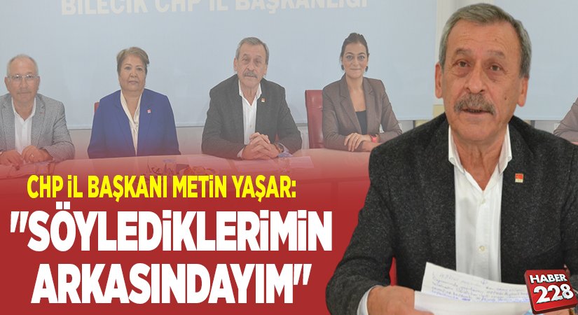 chp il başkanı metin yaşar
