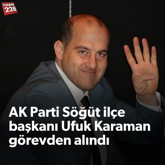 bilecik-haber_ak-parti-sogut-ilce-baskani-gorevden-alindi.jpg