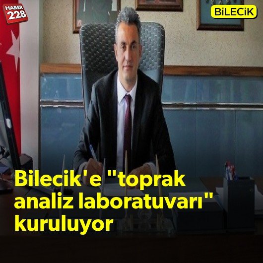 bilecik-haber_bilecik-e-ciftciler-icin-onemli-olan-toprak-analiz-laboratuvari-kuruluyor.jpg