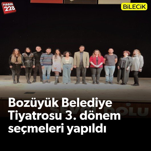 bilecik-haber_bozuyuk-belediye-tiyatrosu-3-donem-secmeleri-yapildi.jpg