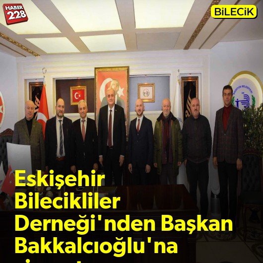 bilecik-haber_eskisehir-bilecikliler-dernegi-nden-baskan-bakkalcioglu-na-ziyaret.jpg