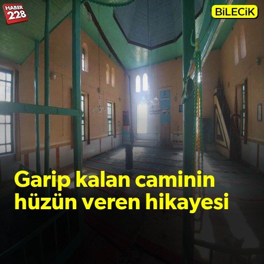 bilecik-haber_garip-kalan-caminin-huzun-veren-hikayesi.jpg