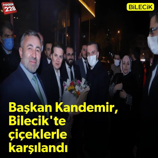 bilecik-haber_kandemir-bilecik-te-ciceklerle-karsilandi.jpg