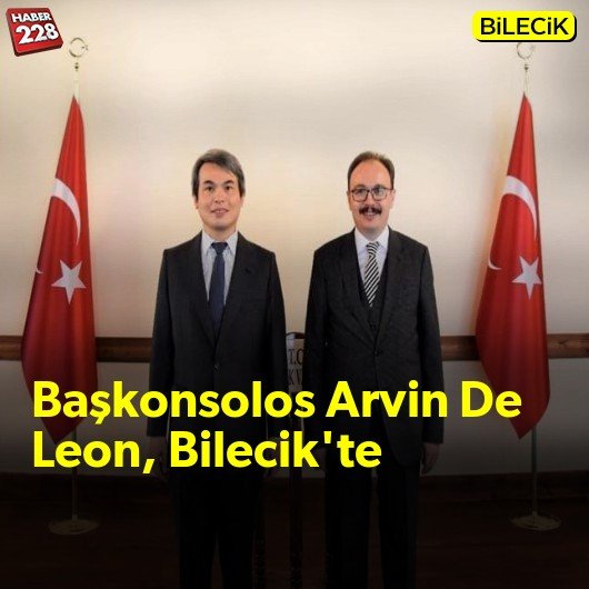 bilecik-haber_vali-kizilkaya-filipinler-istanbul-baskonsolosu-arvin-de-leon-u-makaminda-agirladi.jpg