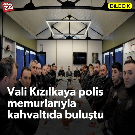 bilecik-haber_vali-kizilkaya-polis-memurlariyla-kahvaltida-bulustu.jpg