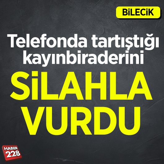 Telefonda tartıştığı kayınbiraderini yemek yediği lokantada silahla ayağından vurdu