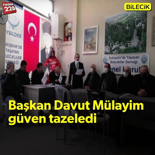 bilecik-haber_baskan-davut-mulayim-guven-tazeledi.jpg
