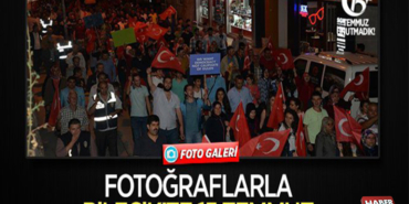 BİLECİK'TE 15 TEMMUZ [FOTO GALERİ]