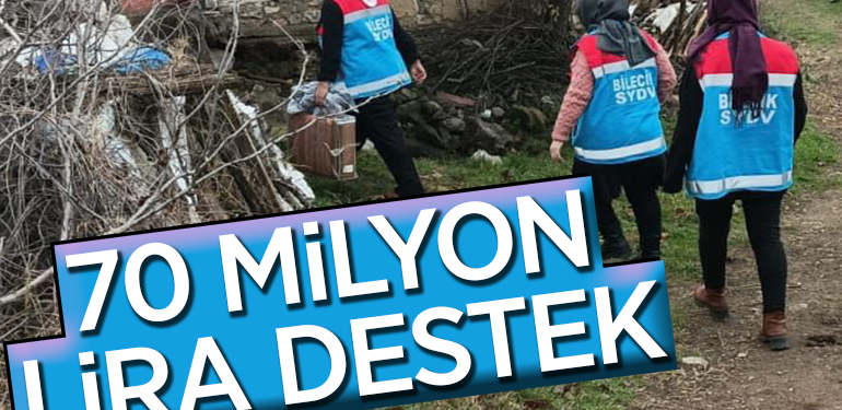 70 MİLYON LİRA DESTEK