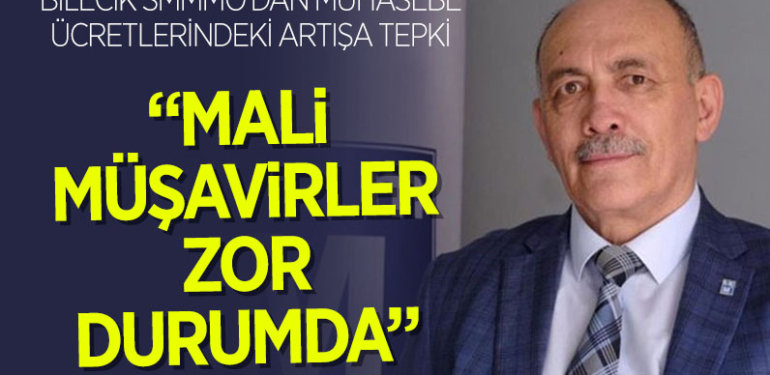 SMMM ODASI BAŞKANI AÇIKGÖZ:  “MUHASEBE VE MÜŞAVİRLİK ÜCRETLERİ ERİDİ”