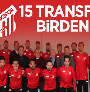 BİLECİKSPOR’DAN 15 TRANSFER