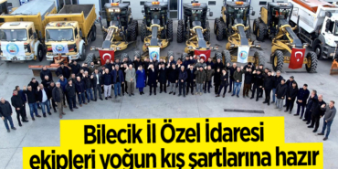 Bilecik İl Özel İdaresi ekipleri yoğun kış şartlarına hazır