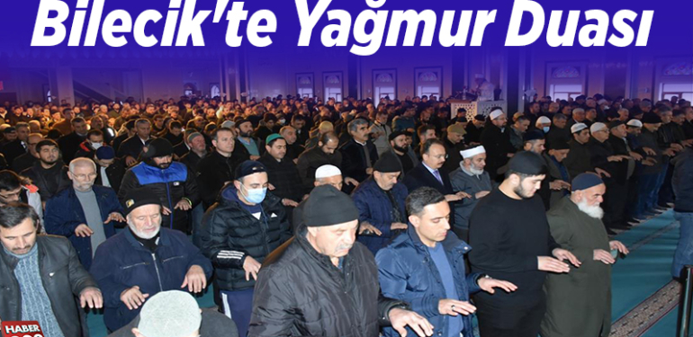 Bilecik't yağmur duası