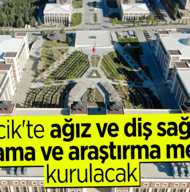 Bilecik'te ağız ve diş sağlığı uygulama ve araştırma merkezi kurulacak