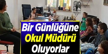 Bir günlüğüne okul müdürü oluyorlar