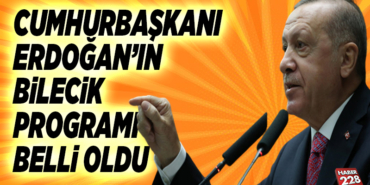 CUMHURBAŞKANI ERDOĞAN’IN BİLECİK PROGRAMI BELLİ OLDU